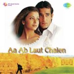 Aa Ab Laut Chalen Lyrics, Udit Narayan, Alka Yagnik