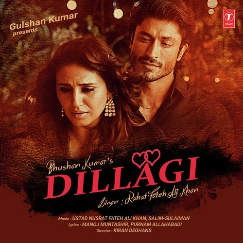 Dillagi Lyrics, Rahat Fateh Ali Khan