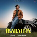 Ibadatein Lyrics, Rito Riba, Siddhant Kaushal
