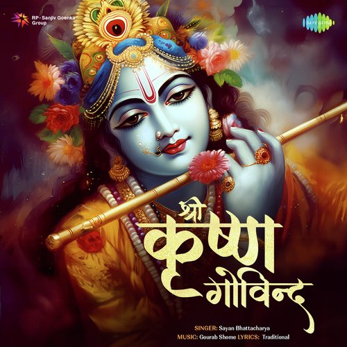 Sri Krishna Govinda Lyrics, Sayan Bhattacharya