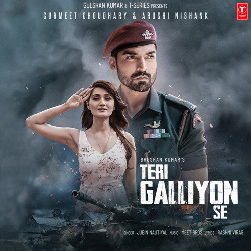Teri Galliyon Se Lyrics, Jubin Nautiyal, Meet Bros