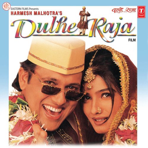 Dulhe Raja Lyics
